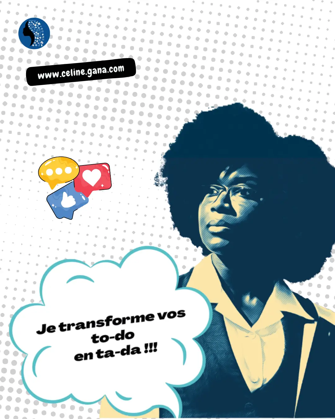 Je transforme vos TO-DO en TA-DA ! Passer d’une liste interminable de tâches à des résultats concrets et célébrés, c’est ma mission ! 🚀 Céline GANA